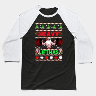 Christmas Santa Heavy Liftmas Baseball T-Shirt